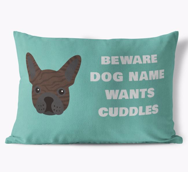 Beware of Cuddles: Personalized {breedFullName} Soft Touch Pillow